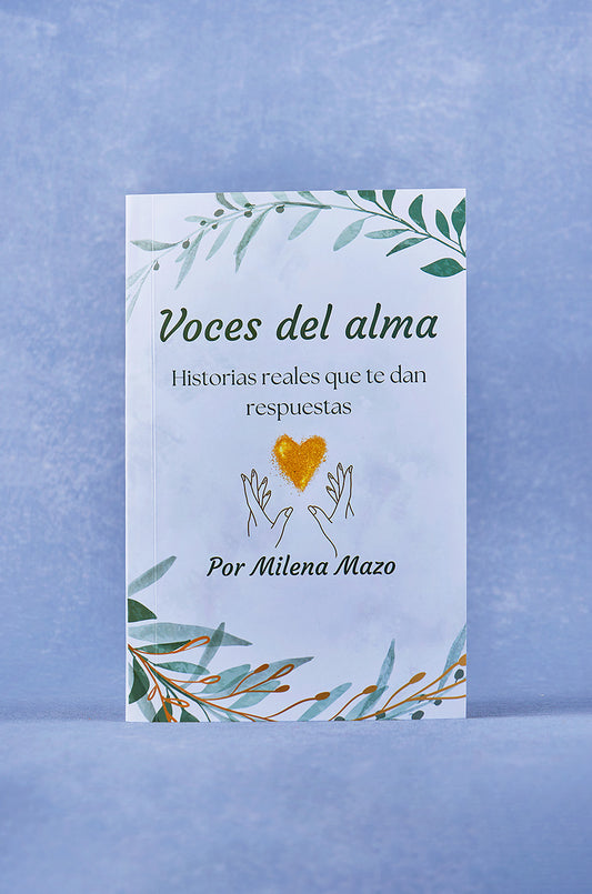 Libro: Voces del Alma, “Historias que te dan respuestas”